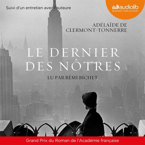 Couverture audiobook de Le dernier des nôtres, de Adélaïde de Clermont-Tonnerre