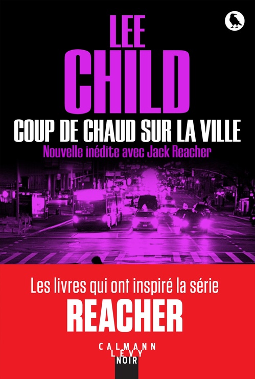 Couverture ebook de Coup de chaud sur la ville, de Lee Child