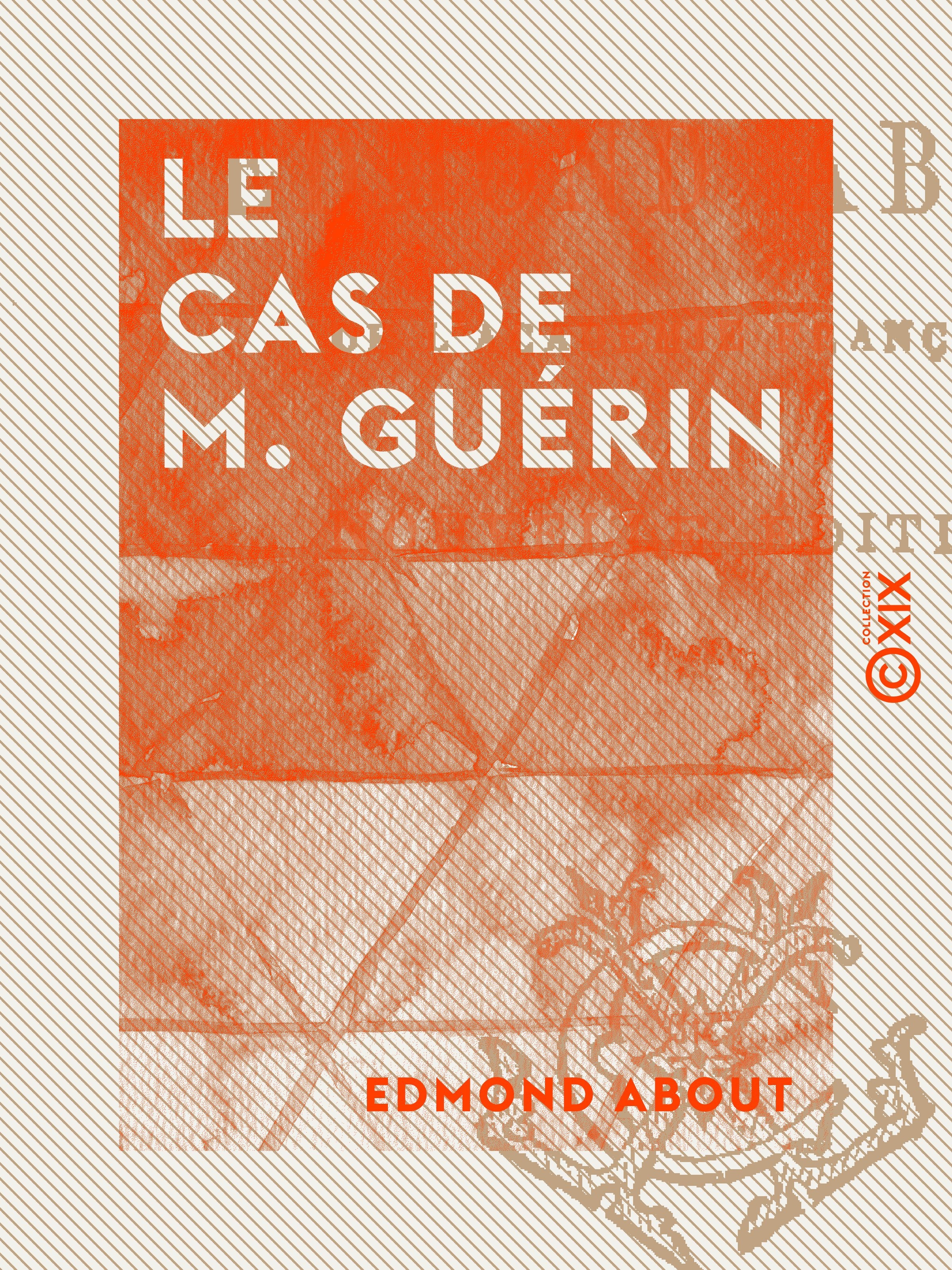 Couverture ebook de Le Cas de M. Guérin, de Edmond About