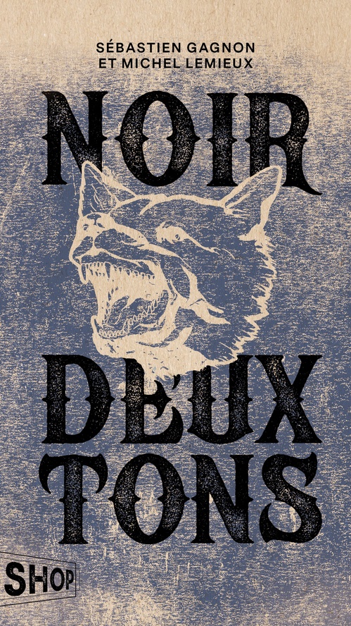ebook cover of Noir deux tons, by Michel Lemieux, Sebastien Gagnon