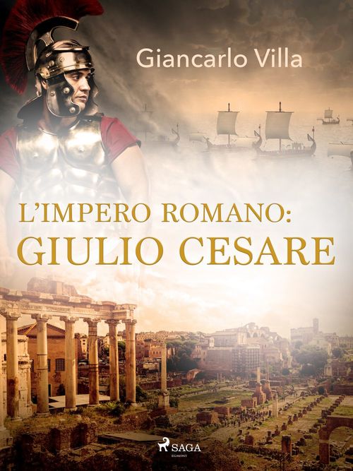 ebook cover of L´impero romano: Giulio Cesare, by Giancarlo Villa