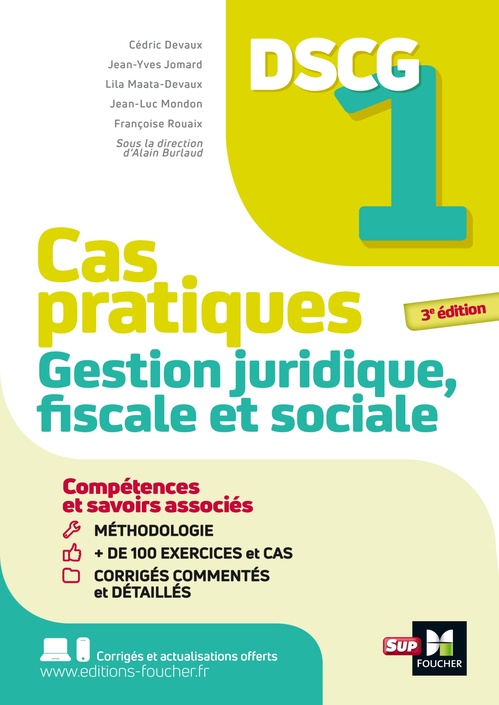 Couverture ebook de DSCG 1 - Gestion juridique fiscale et sociale - Cas pratiques, de Alain Burlaud, Cédric Devaux, Jean-Yves Jomard, Lila Maata-Devaux, Jean-Luc Mondon, Françoise Rouaix