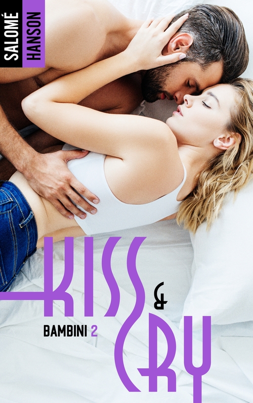 ebook cover of Kiss and Cry, by Salomé Hanson