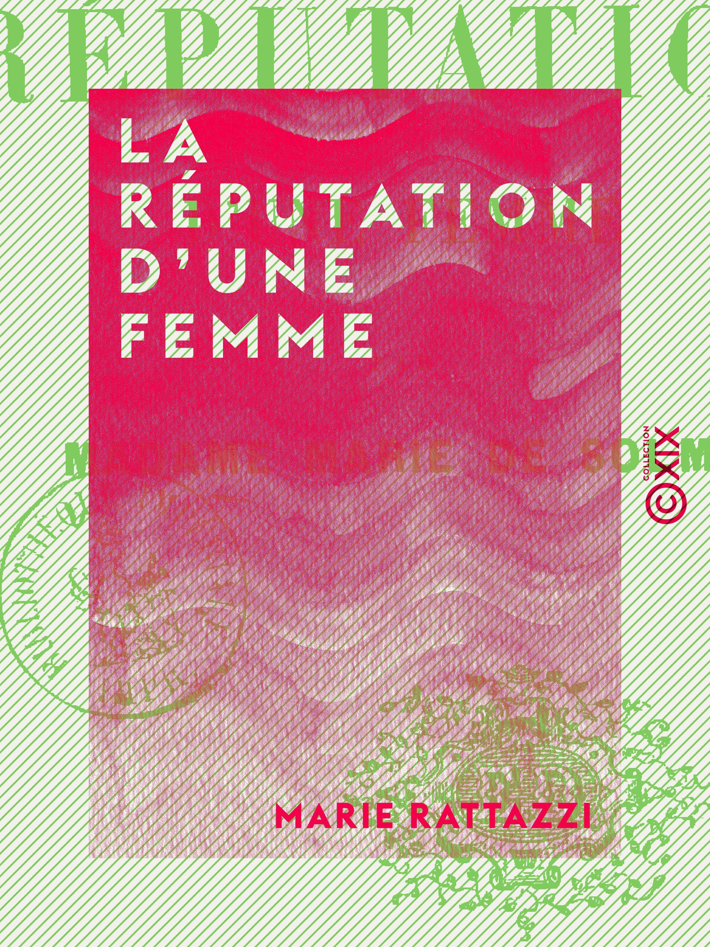 Couverture ebook de La Réputation d'une femme, de Marie Rattazzi