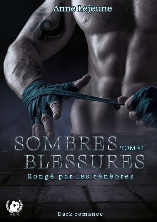 Couverture ebook de Sombres blessures - Tome 1, de Anne Lejeune