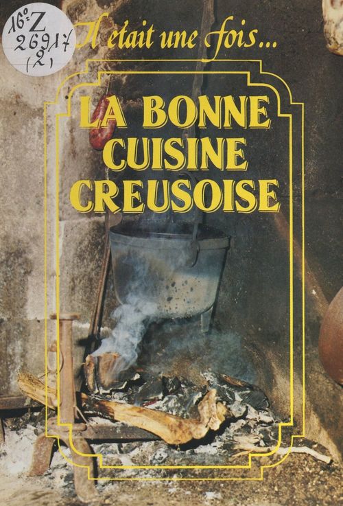 ebook cover of La bonne cuisine creusoise, by Gilbert Laconche
