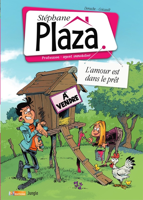 Couverture ebook de Stéphane Plaza - Tome 2 - L'amour est dans le prêt, de Jérôme Derache, Frédéric Coicault