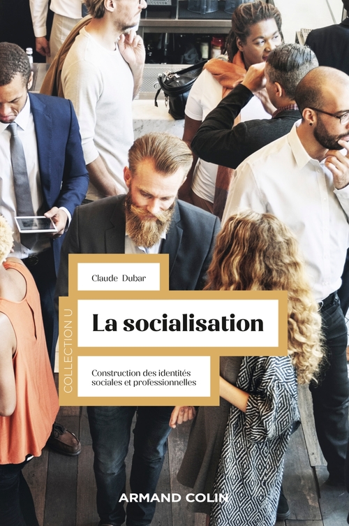 ebook cover of La socialisation - 5e éd., by Claude Dubar