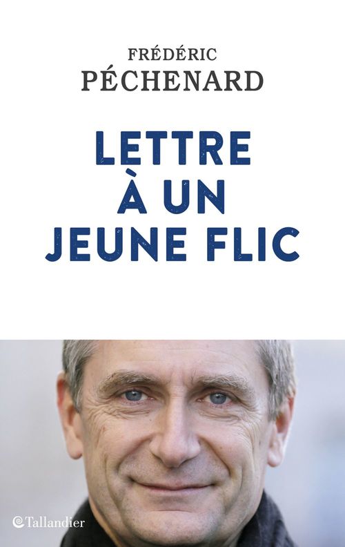 Couverture ebook de Lettre à un jeune flic, de Frédéric Péchenard