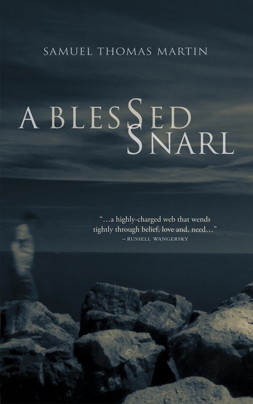 ebook cover of A Blessed Snarl, by Samuel Martin