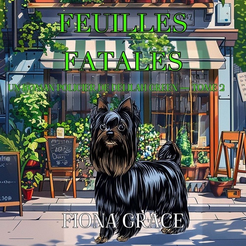 Couverture audiobook de Feuilles fatales (Un roman policier de Delilah Green - tome 2), de Fiona Grace
