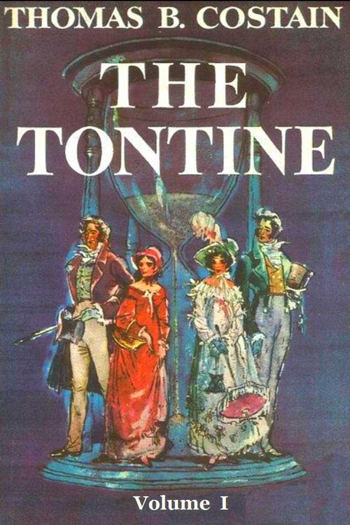 ebook cover of The Tontine, Volume 1, by Thomas B. Costain