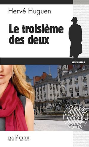 Couverture ebook de Le troisième des deux, de Hervé Huguen