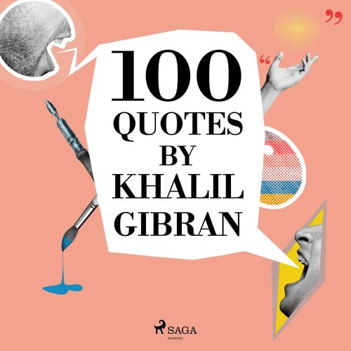 audiobook cover of 100 Quotes by Khalil Gibran, by Khalil Gibran