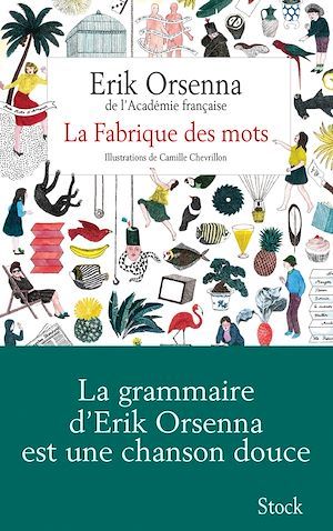 ebook cover of La Fabrique des mots, by Camille Chevrillon, Erik Orsenna