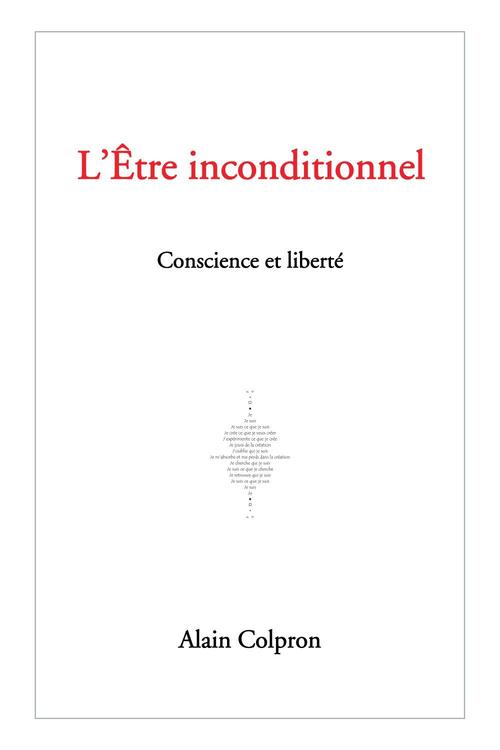 ebook cover of L'Être inconditionnel, by Alain Colpron
