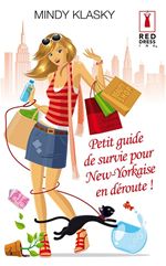 ebook cover of Petit guide de survie pour New-Yorkaise en déroute !, by Mindy Klaksy
