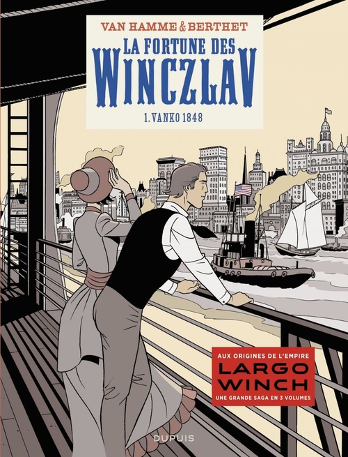 ebook cover of La fortune des Winczlav - Tome 1 - Vanko 1848, by Jean Van Hamme, Philippe Berthet