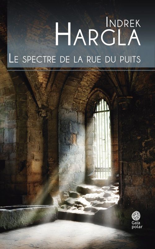 Couverture ebook de Le spectre de la rue du puits, de Indrek Hargla