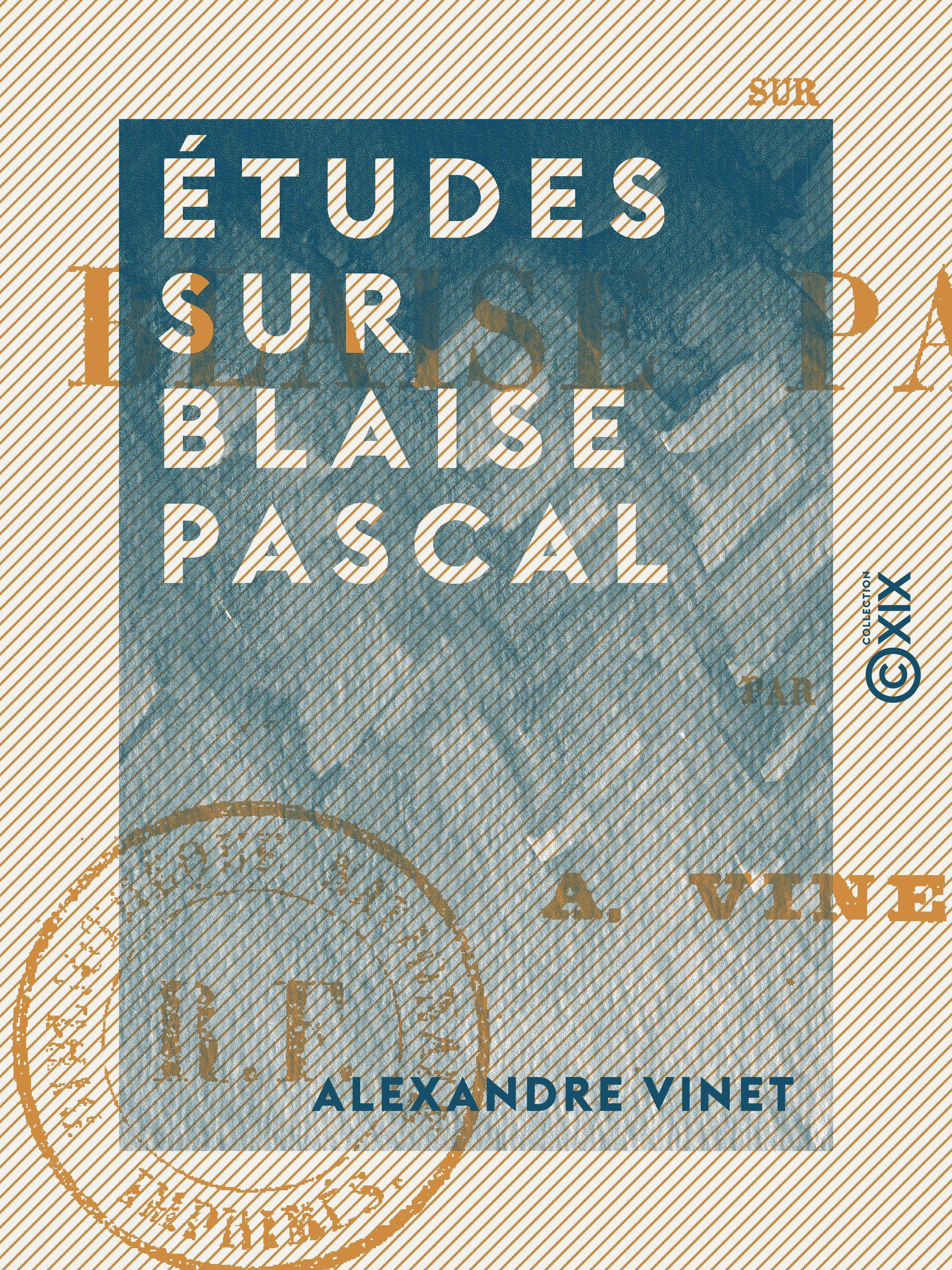 Couverture ebook de Études sur Blaise Pascal, de Alexandre Vinet