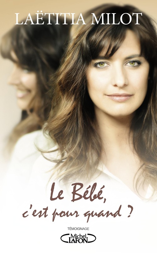 ebook cover of Le bébé, c'est pour quand ?, by Laëtitia Milot