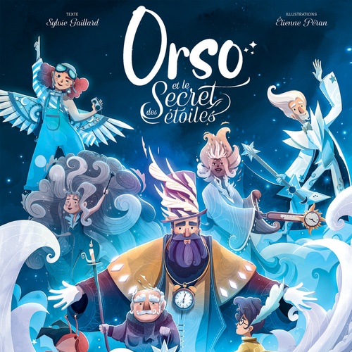 Couverture audiobook de Orso et le secret des étoiles, l'histoire, de Gaillard Sylvie