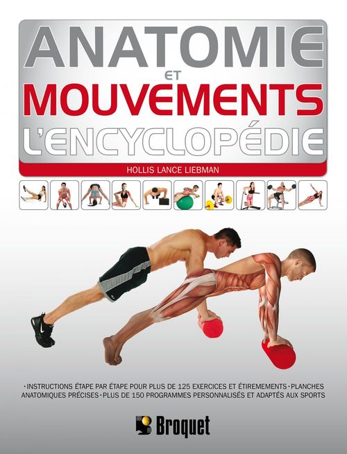 Couverture ebook de Anatomie et mouvements l'encyclopédie, de Hollis Lance Liebman