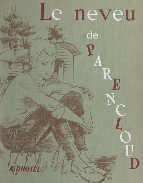 Couverture ebook de Le neveu de Parencloud, de André Dhôtel