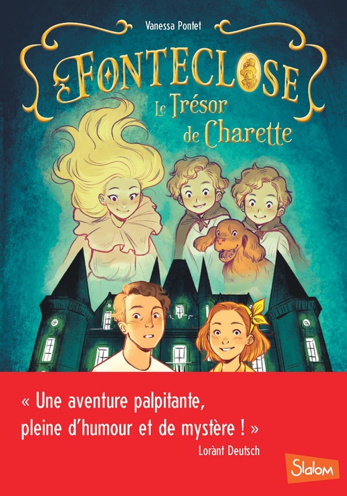 Couverture ebook de Fonteclose, Le trésor de Charette, de Anne-Lise Nalin, Vanessa Pontet