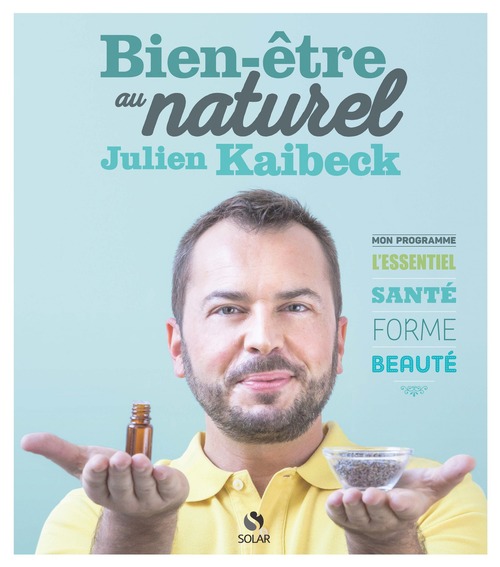 Couverture ebook de Bien-être au naturel de Julien Kaibeck, de Julien Kaibeck
