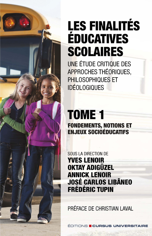 Couverture ebook de Les finalités éducatives scolaires. Une étude critique des approches théoriques, philosophiques et idéologiques. Tome 1., de Collectif