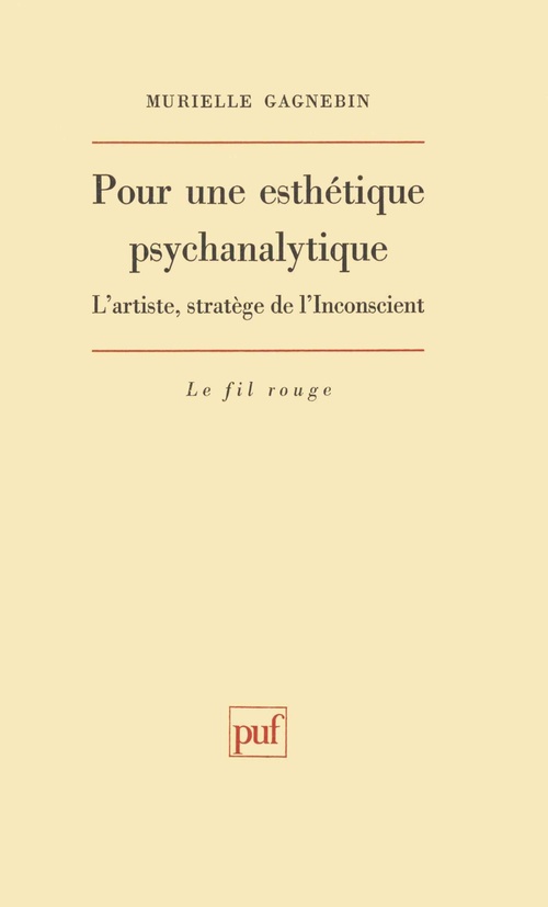 ebook cover of Pour une esthétique psychanalytique : L'artiste, stratège de l'Inconscient, by Murielle Gagnebin