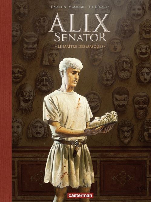 ebook cover of Alix Senator - Édition Deluxe (Tome 17) - Le Maître des masques, by Jacques Martin, Valérie Mangin, Thierry Démarez