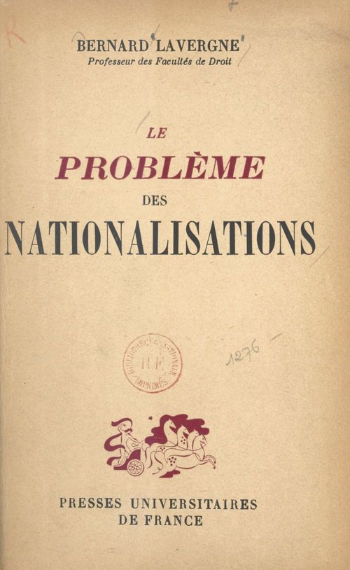 Couverture ebook de Le problème des nationalisations, de Bernard Lavergne