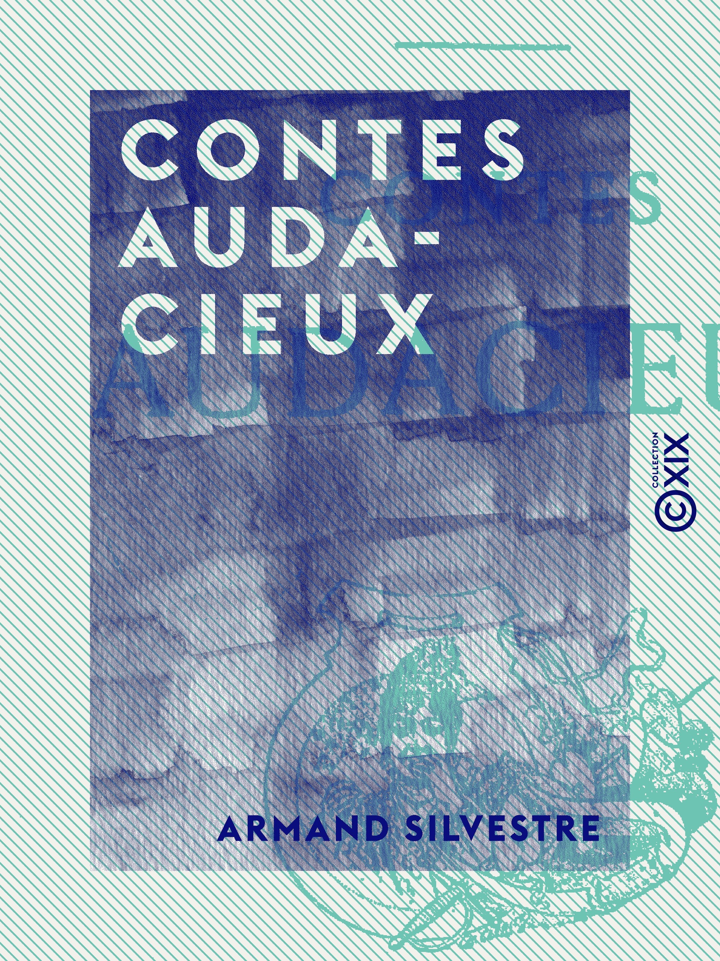 ebook cover of Contes audacieux, by Armand Silvestre