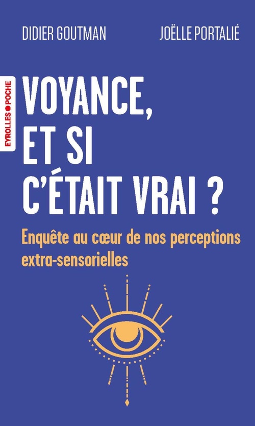 ebook cover of Voyance, et si c'était vrai ?, by Didier Goutman, Joëlle Portalié