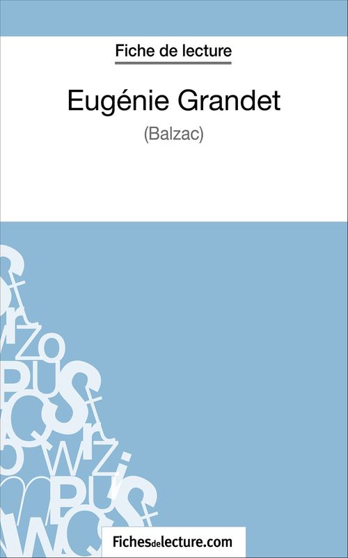 ebook cover of Eugénie Grandet de Balzac (Fiche de lecture), by Sophie Lecomte