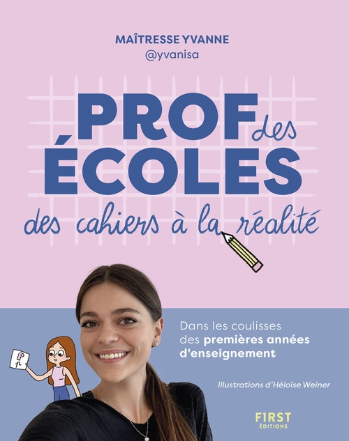 ebook cover of Prof des écoles : des cahiers à la réalité, by Maîtresse Yvanne, Yvanne Brachotte
