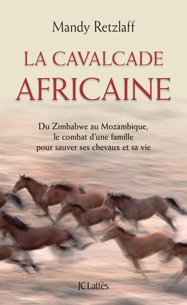 Couverture ebook de La cavalcade africaine, de Mandy Retzlaff