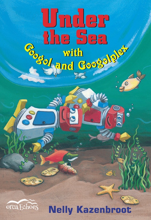 Couverture ebook de Under the Sea with Googol and Googolplex, de Nelly Kazenbroot
