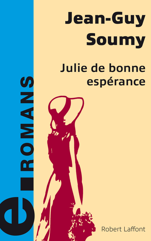 ebook cover of Julie de bonne espérance - e-romans, by Jean-Guy Soumy