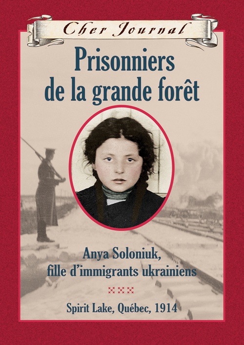 Couverture ebook de Cher Journal : Prisonniers de la grande forêt, de Marsha Forchuk Skrypuch