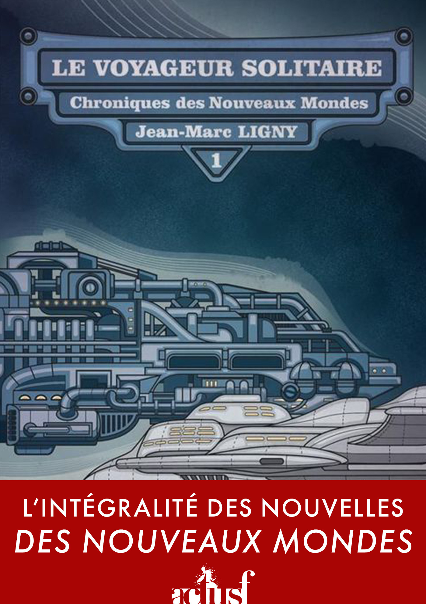 ebook cover of Le Voyageur solitaire, by Jean-Marc Ligny