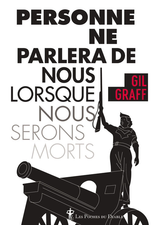 ebook cover of Personne ne parlera de nous lorsque nous serons morts, by Gil Graff