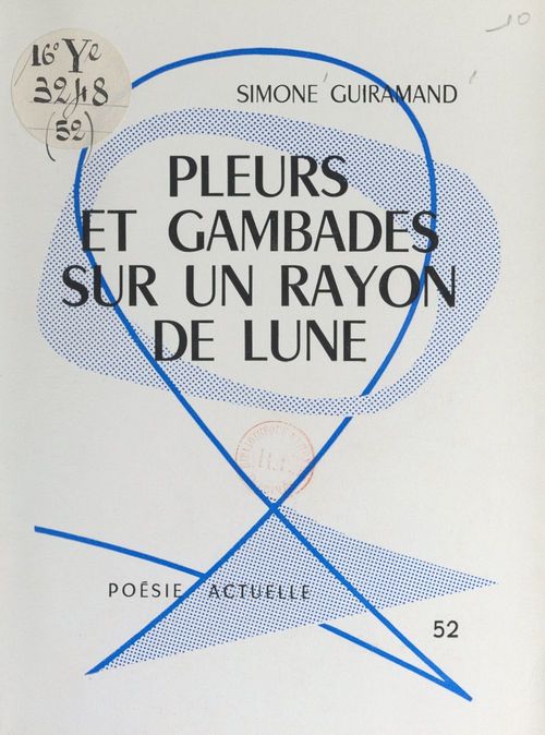 ebook cover of Pleurs et gambades sur un rayon de lune, by Simone Guiramand