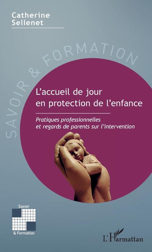 Couverture ebook de L'accueil de jour en protection de l'enfance, de Catherine Sellenet
