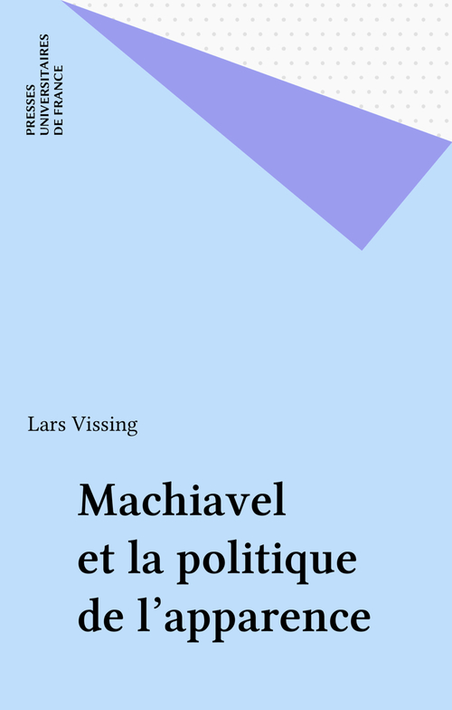 Couverture ebook de Machiavel et la politique de l'apparence, de