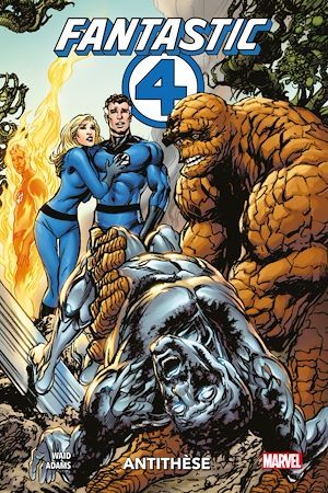 ebook cover of Fantastic Four : Antithèse, by Mark Waid, Neal Adams