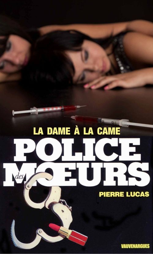 ebook cover of Police des moeurs n°41 la dame a la came, by Pierre Lucas