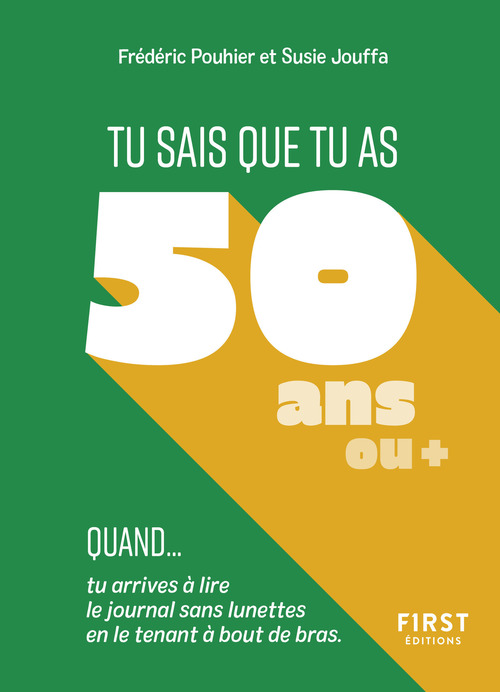 ebook cover of Tu sais que tu as 50 ans ou + quand..., by François Jouffa, Frédéric Pouhier